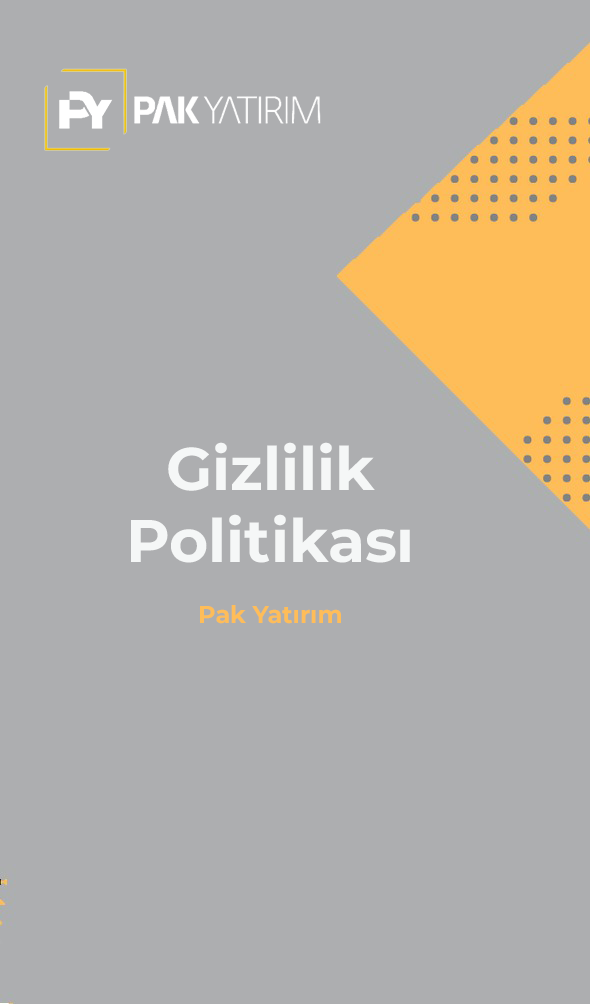 Gizlilik Politikası || Pak Yatırım